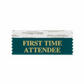 First Time Attendee Teal Award Ribbon w/ Gold Foil Print (4"x1 5/8")